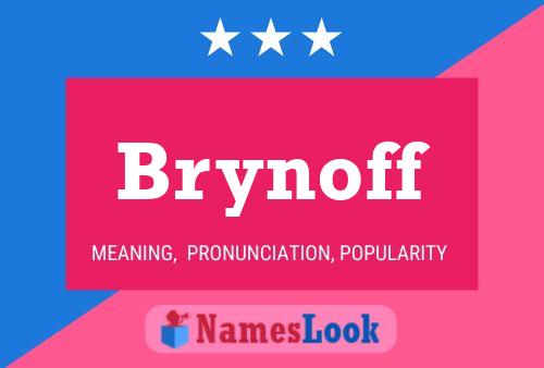 Brynoff Name Poster