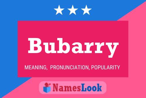 Bubarry Name Poster