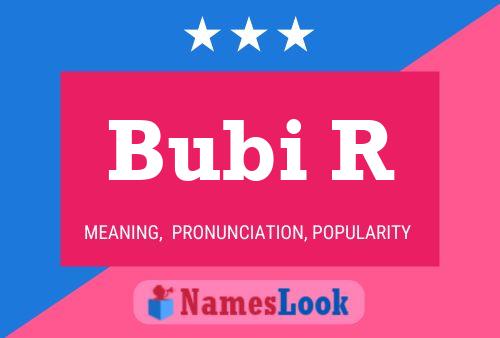 Bubi R Name Poster