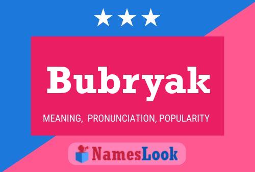 Bubryak Name Poster