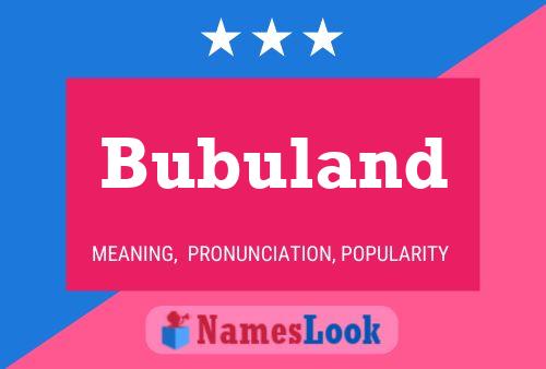 Bubuland Name Poster