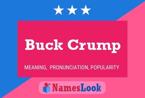 Buck Crump Name Poster