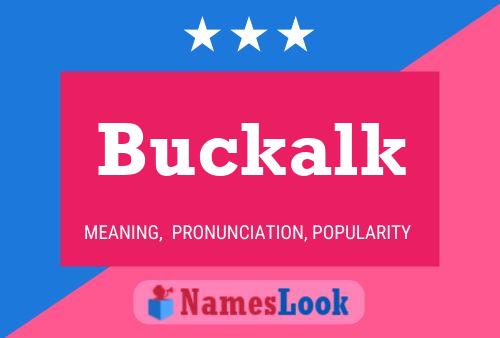 Buckalk Name Poster