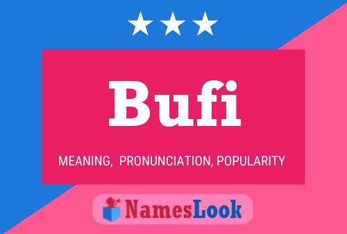 Bufi Name Poster