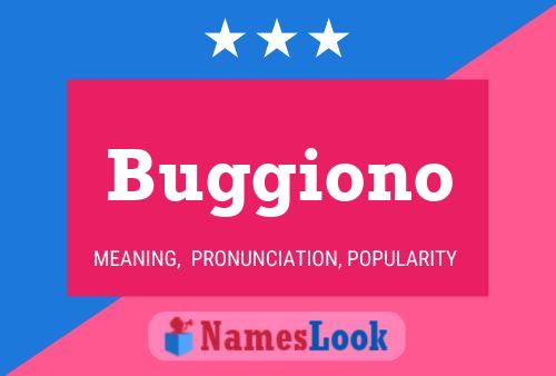 Buggiono Name Poster