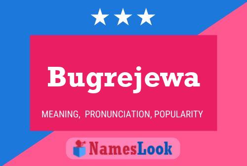 Bugrejewa Name Poster