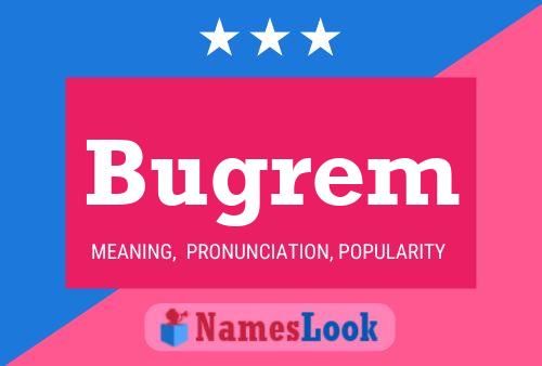 Bugrem Name Poster