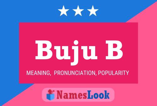 Buju B Name Poster