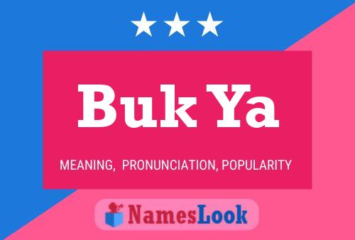 Buk Ya Name Poster