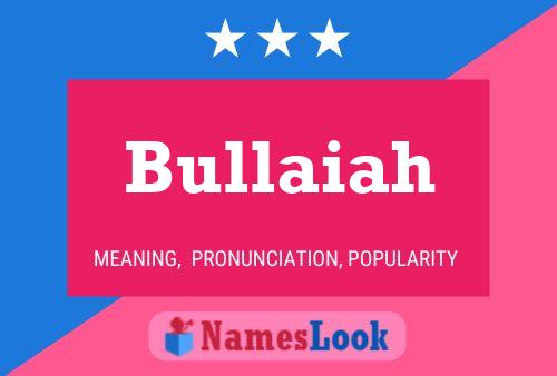 Bullaiah Name Poster