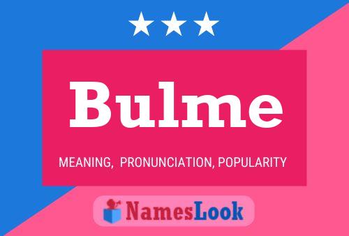 Bulme Name Poster