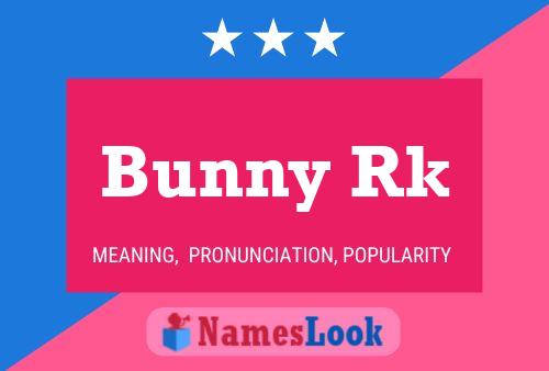 Bunny Rk Name Poster