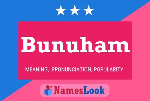 Bunuham Name Poster