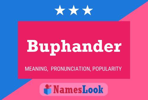 Buphander Name Poster