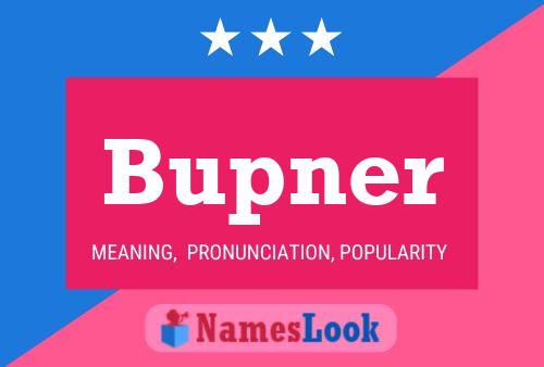 Bupner Name Poster