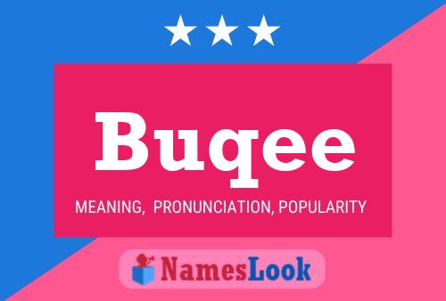 Buqee Name Poster