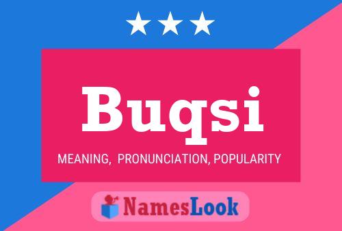 Buqsi Name Poster