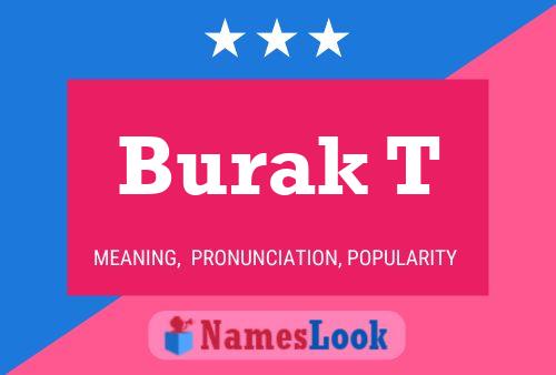 Burak T Name Poster