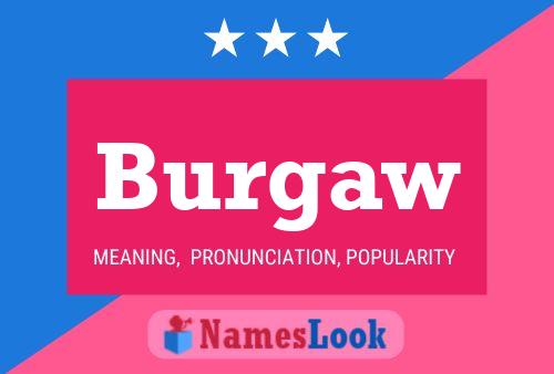 Burgaw Name Poster