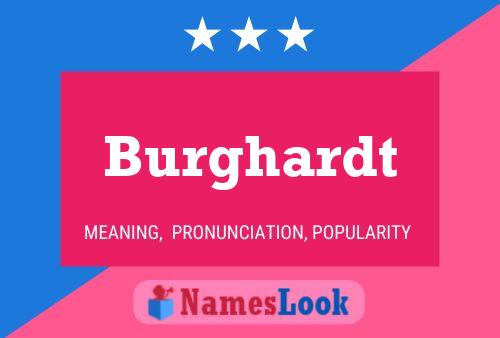 Burghardt Name Poster