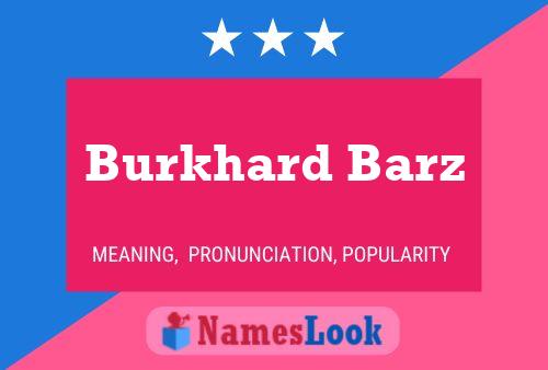 Burkhard Barz Name Poster