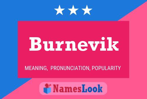 Burnevik Name Poster