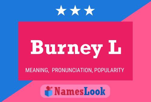 Burney L Name Poster