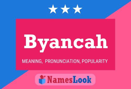 Byancah Name Poster