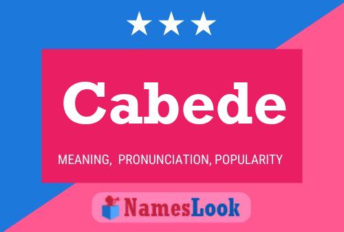 Cabede Name Poster