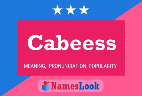 Cabeess Name Poster