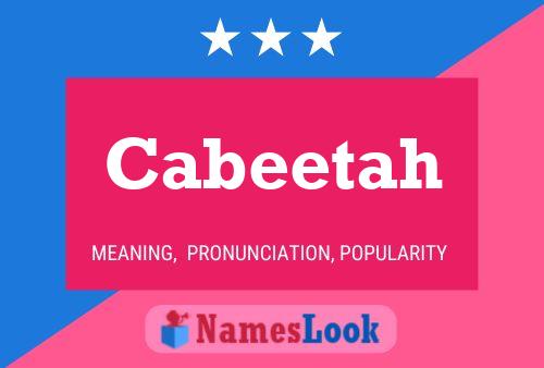 Cabeetah Name Poster