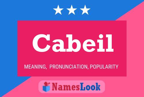 Cabeil Name Poster