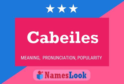 Cabeiles Name Poster