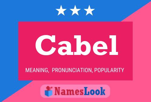 Cabel Name Poster