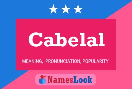 Cabelal Name Poster