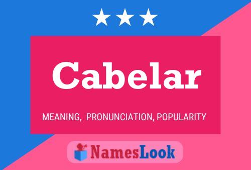 Cabelar Name Poster