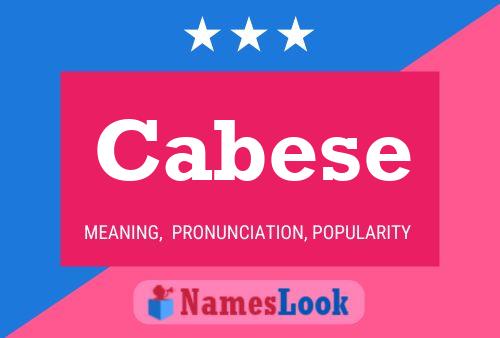 Cabese Name Poster