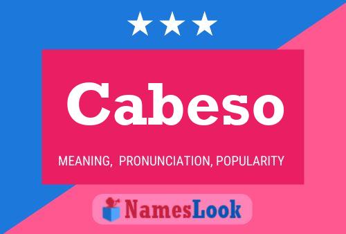 Cabeso Name Poster