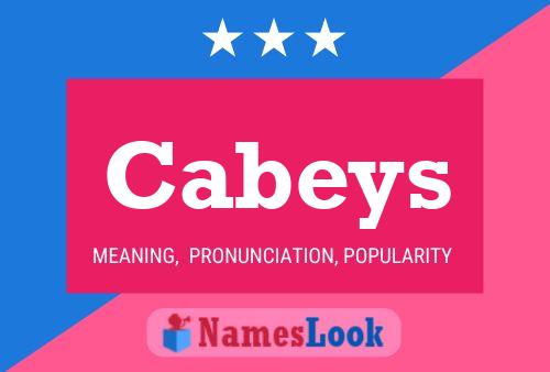 Cabeys Name Poster