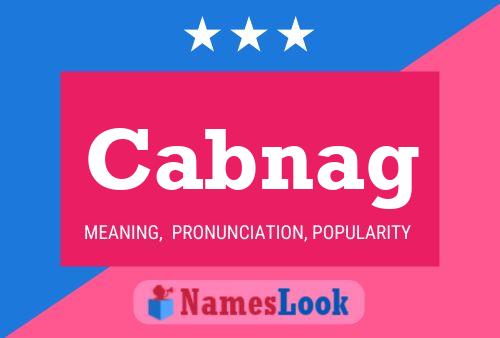 Cabnag Name Poster