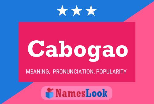 Cabogao Name Poster