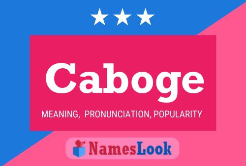 Caboge Name Poster