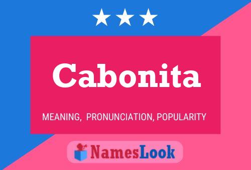 Cabonita Name Poster