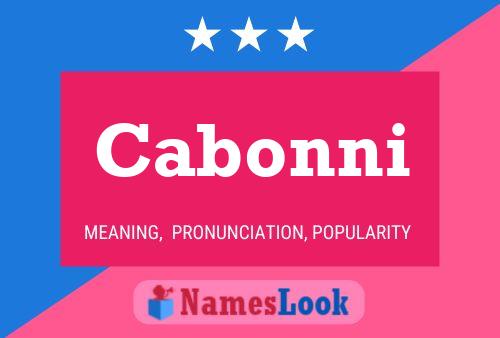 Cabonni Name Poster