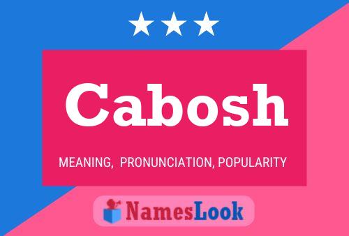 Cabosh Name Poster