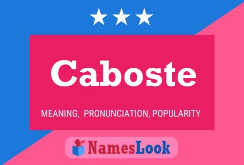 Caboste Name Poster