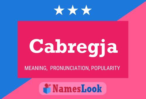 Cabregja Name Poster