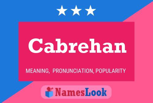 Cabrehan Name Poster