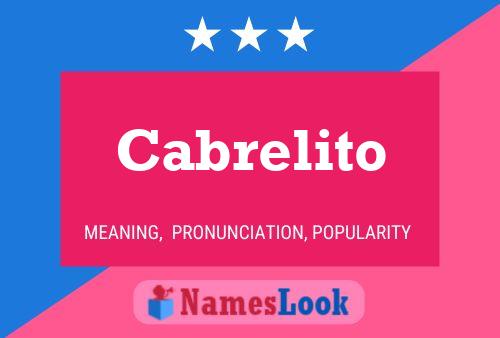 Cabrelito Name Poster