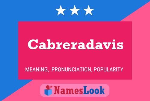 Cabreradavis Name Poster